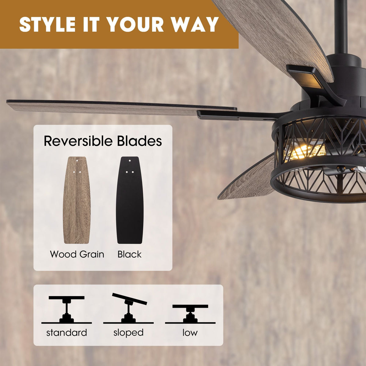 Style it your way — reversible blades wood grain / black finish, standard sloped and low ceiling mounting options, cage light detail | CARRA HOME